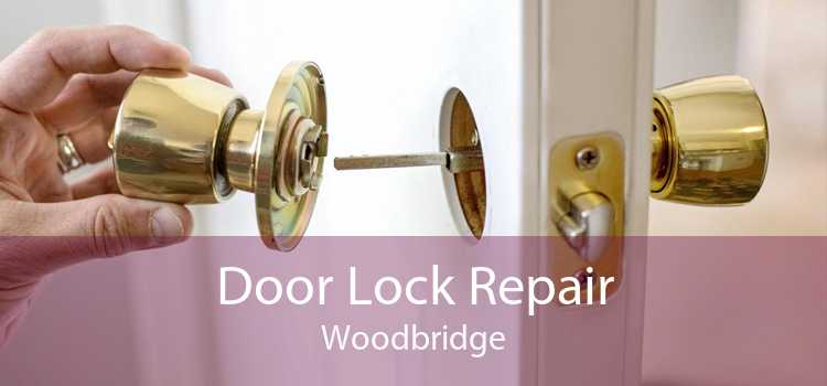 Door Lock Repair Woodbridge