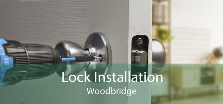 Lock Installation Woodbridge