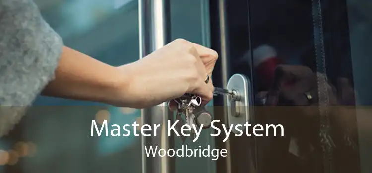 Master Key System Woodbridge
